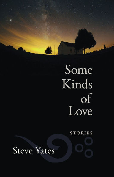 Some Kinds of Love: Stories