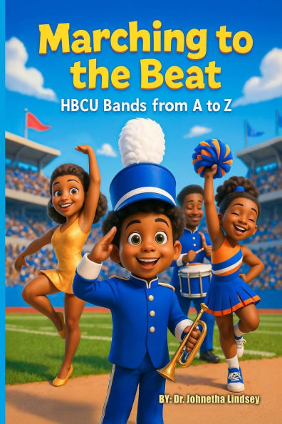 Marching to the Beat: HBCU Bands from A to Z