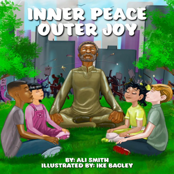 INNER PEACE, OUTER JOY