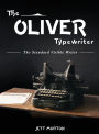 The Oliver Typewriter: The Standard Visible Writer
