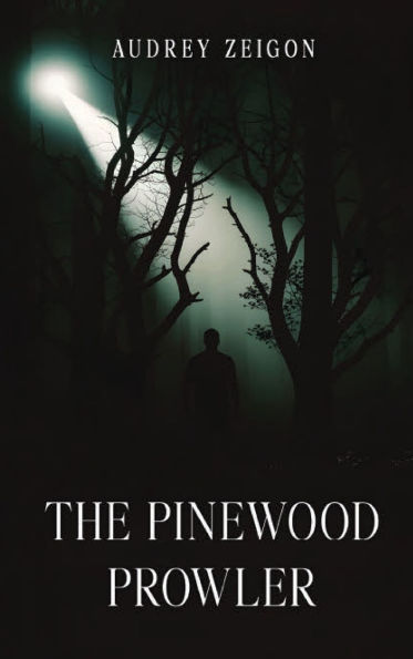 The Pinewood Prowler