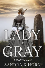 Free audio books download for android The Lady in Gray by Sandra K-Horn