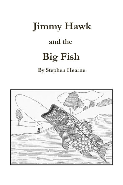 Jimmy Hawk and the Big Fish