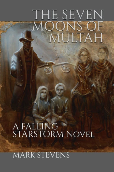 The Seven Moons of Multah: A Falling Starstorm Novel