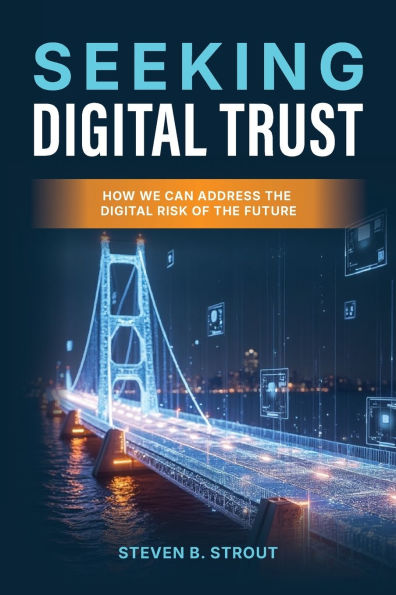 Seeking Digital Trust