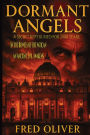 Dormant Angels: A Secret Kept Buried for 2000 Years