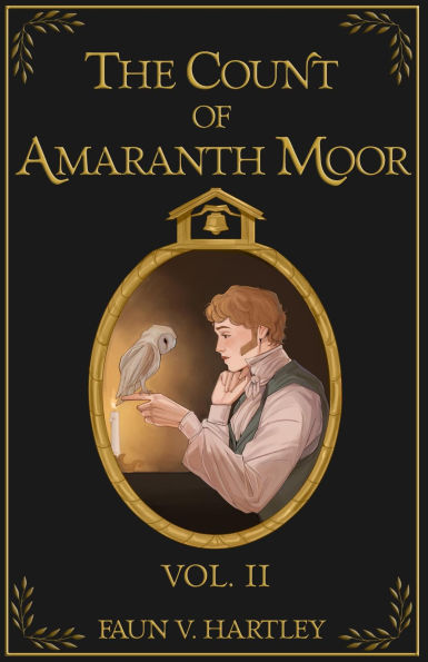 The Count of Amaranth Moor, Vol. 2