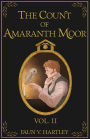 The Count of Amaranth Moor, Vol. 2