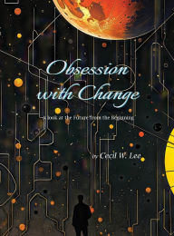 Title: Obsession With Change, Author: Cecil Lee