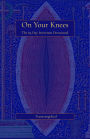 On Your Knees: The 69-Day Irreverent Devotional