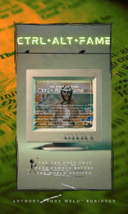 Title: CTRL+ALT+FAME, Author: Anthony Robinson