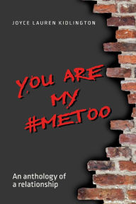 Title: You Are My #MeToo, Author: Joyce Lauren Kidlington