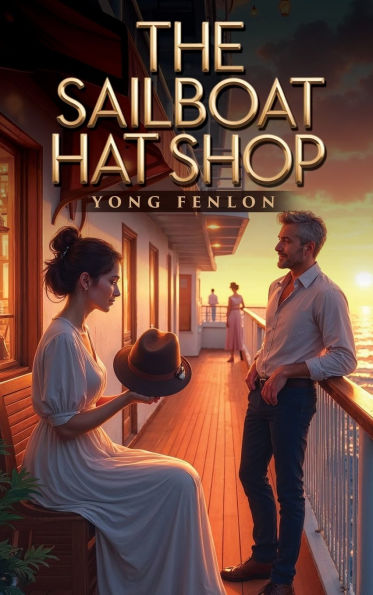 The Sailboat Hat Shop: Yong Fenlon