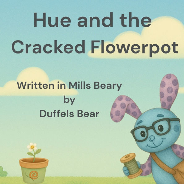 Hue and The Cracked Flowerpot