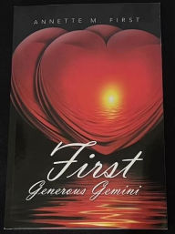 Title: FirstGenerousGemini: None, Author: Annette First