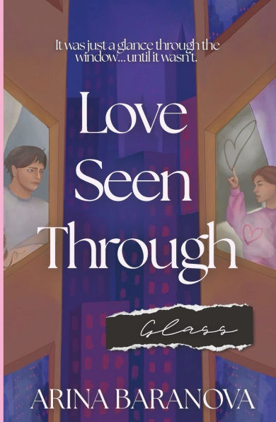 Love Seen Throught Glass