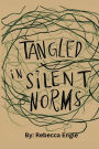Tangled In Silent Norms