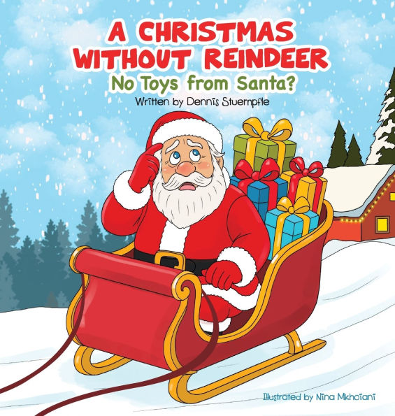A Christmas without Reindeer (No Toys from Santa?)