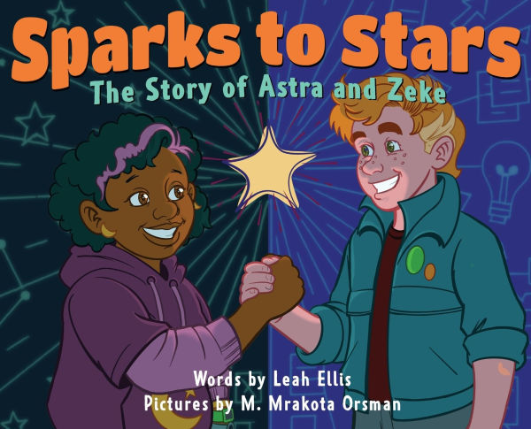 Sparks to Stars: The Story of Astra & Zeke