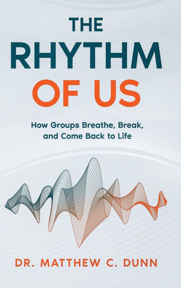 The Rhythm of Us: How Groups Breathe, Break, and Come Back to Life