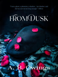 Title: From Dusk, Author: A. B. Owings
