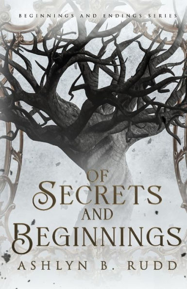 Of Secrets and Beginnings