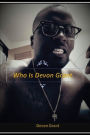 Who is Devon Grant: Story of My Life