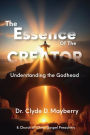 The Essence of the Creator: Understanding the Godhead