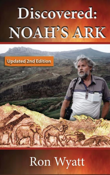 Discovered- Noah's Ark Revised and Updated