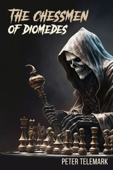 The Chessmen of Diomedes