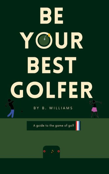 Be Your Best Golfer