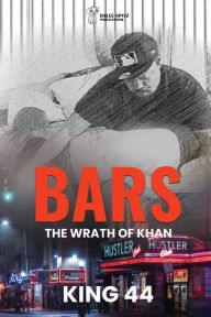 Title: Bars: The Wrath of Khan, Author: King 44