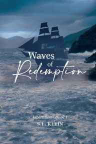 Title: Waves of Redemption, Author: S.L. Klein