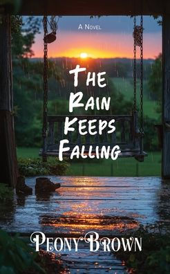 The Rain Keeps Falling