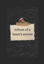 Echoes of a Heart's Sorrow