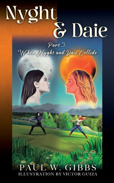 Nyght & Daie: Part 3: When and Daie Collide