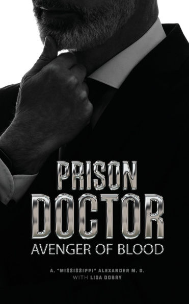 Prison Doctor: Avenger of Blood