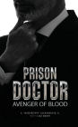 Prison Doctor: Avenger of Blood