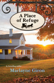 Title: A Place of Refuge, Author: Marlayne Giron