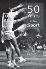 50 Years in the Sport