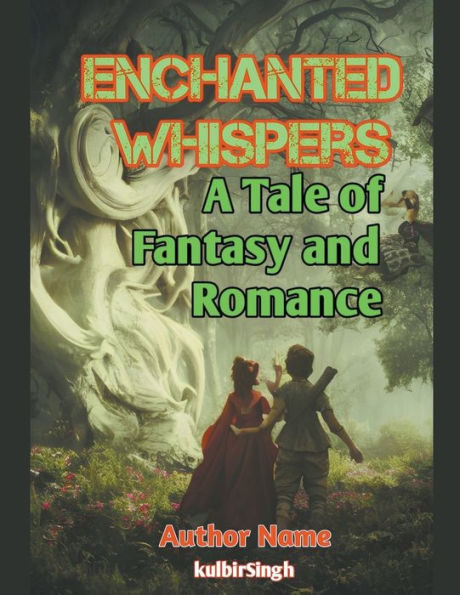 A Tale of Fantasy and Romance