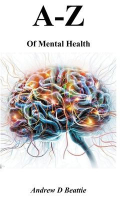 A - Z of Mental Health