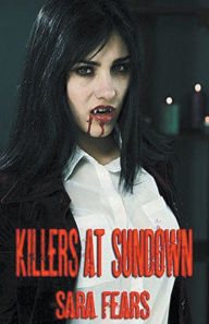 Title: Killers at Sundown, Author: Sara Fears