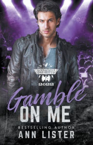 Title: Gamble On Me, Author: Ann Lister