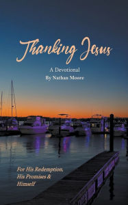 Title: Thanking Jesus, Author: Nathan Moore