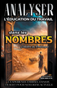 Title: Analyse de l'Enseignement du travail dans les Nombres, Author: Sermons Bibliques