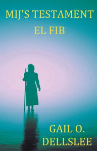 Title: El Fib, Author: Gail O Dellslee