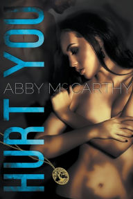 Title: Hurt You, Author: Abby McCarthy