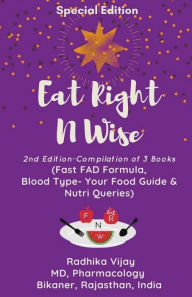 Title: Eat Right N Wise: Special Edition (Compilation of 3 Books), Author: Radhika Vijay