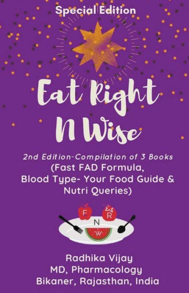 Eat Right N Wise: Special Edition (Compilation of 3 Books)